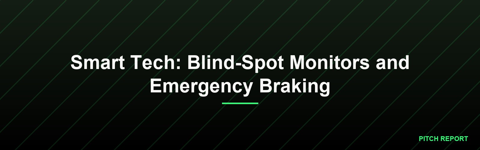 Smart Tech: Blind-Spot Monitors and Emergency Braking
