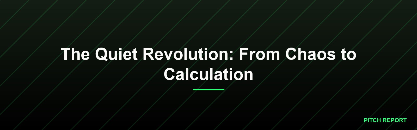 The Quiet Revolution: From Chaos to Calculation
