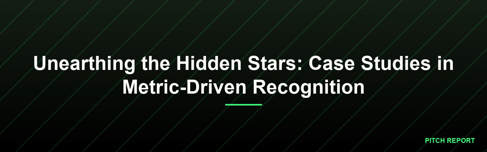 Unearthing the Hidden Stars: Case Studies in Metric-Driven Recognition